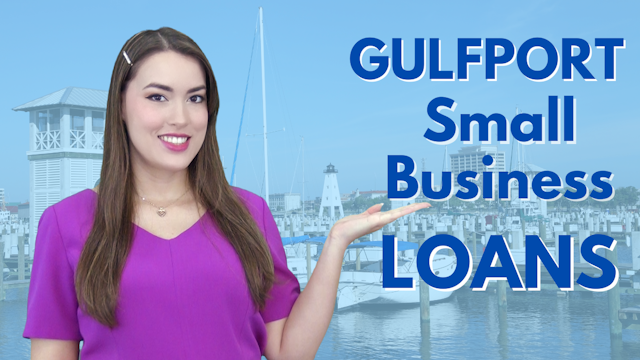 Small Business Loans in Gulfport Mississippi